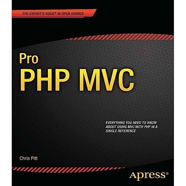 Pro PHP MVC, Chris Pitt