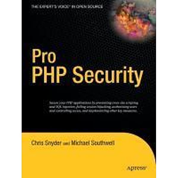 Pro PHP Security, Chris Snyder, Michael Southwell