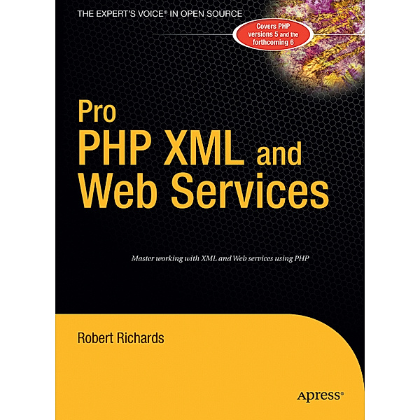 Pro PHP XML and Web Services, Robert Richards