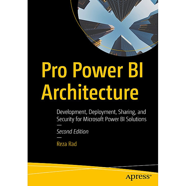 Pro Power BI Architecture, Reza Rad