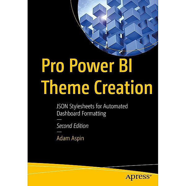 Pro Power BI Theme Creation, Adam Aspin