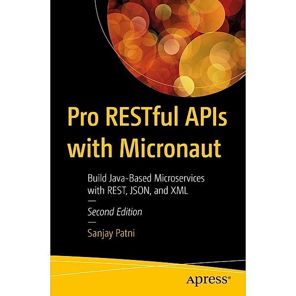 Pro RESTful APIs with Micronaut, Sanjay Patni