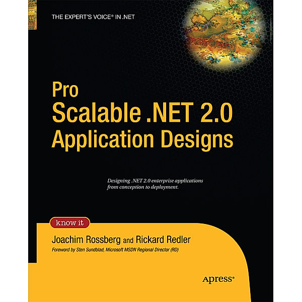 Pro Scalable .NET 2.0 Application Designs, Joachim Rossberg, Rickard Redler