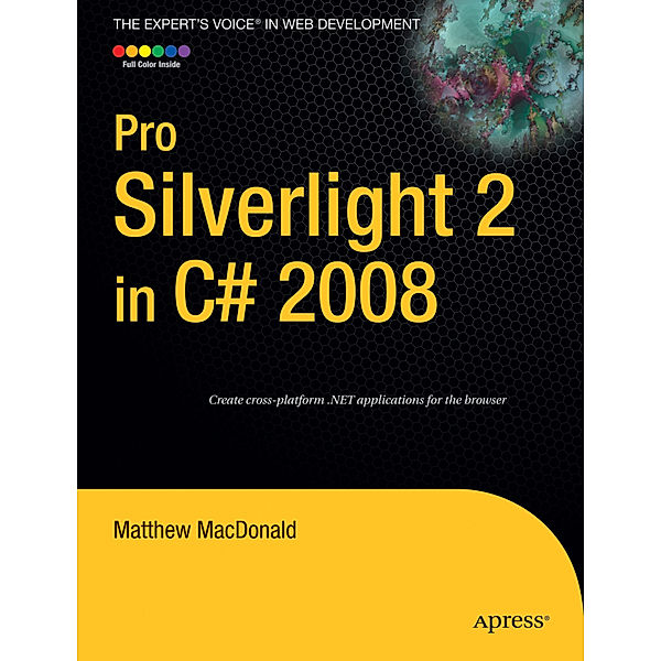 Pro Silverlight 2 in C sharp 2008, Matthew MacDonald