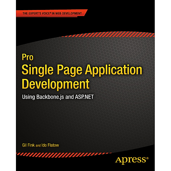Pro Single Page Application Development, Gil Fink, Ido Flatow, Sela Group