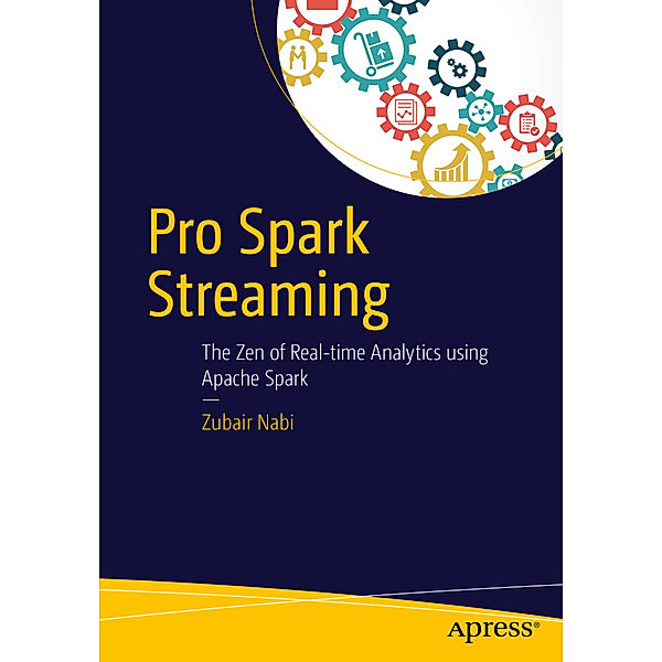 Pro Spark Streaming, Zubair Nabi