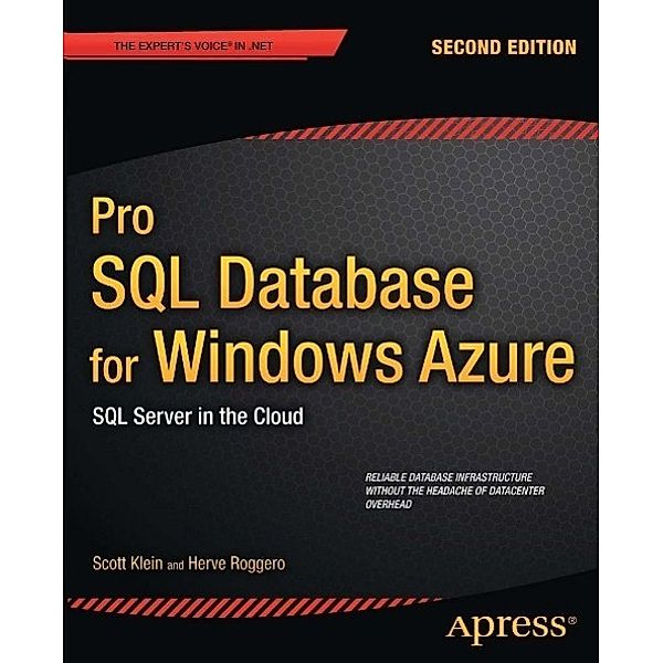 Pro SQL Database for Windows Azure, Scott Klein, Herve Roggero