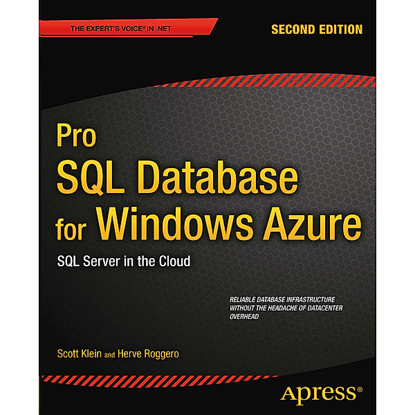 Pro SQL Database for Windows Azure, Scott Klein, Herve Roggero
