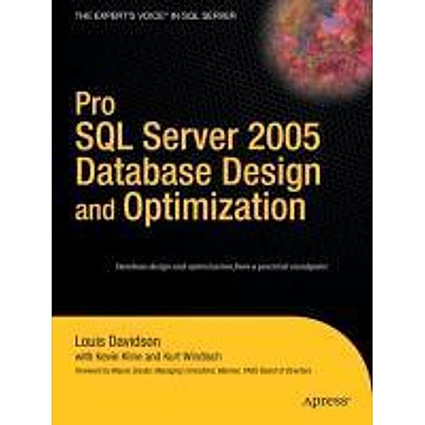 Pro SQL Server 2005 Database Design and Optimization, Kurt Windisch, Kevin Kline, Louis Davidson