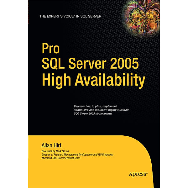 Pro SQL Server 2005 High Availability, Allan Hirt