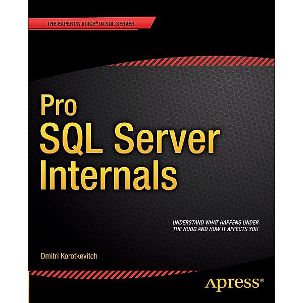 Pro SQL Server Internals, Dmitri Korotkevitch