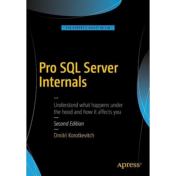 Pro SQL Server Internals, Dmitri Korotkevitch