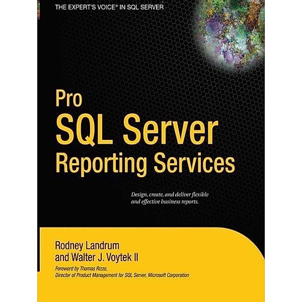 Pro SQL Server Reporting Services, Rodney Landrum, Walter Voytek