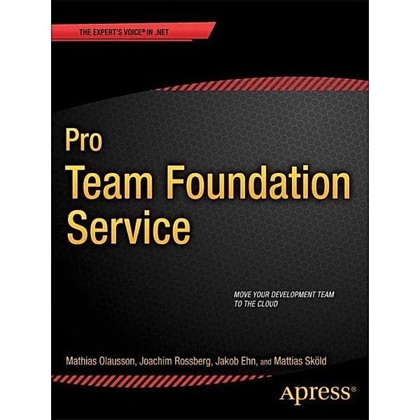 Pro Team Foundation Service, Mathias Olausson, Joachim Rossberg, Jakob Ehn, Mattias Skld