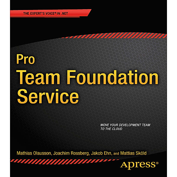 Pro Team Foundation Service, Mathias Olausson, Joachim Rossberg, Jakob Ehn, Mattias Skld