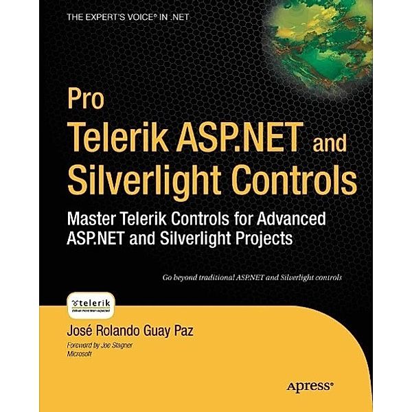 Pro Telerik ASP.NET and Silverlight Controls, Jose Rolando Guay Paz