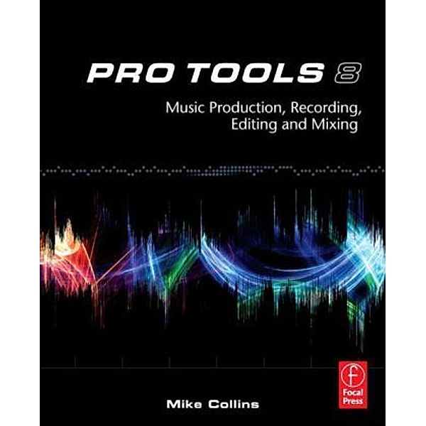 Pro Tools 8, Mike E. Collins