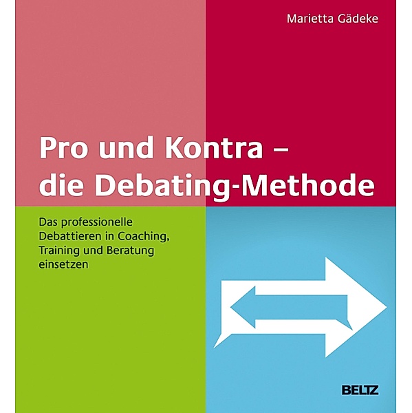 Pro und Kontra - die Debating-Methode, Marietta Gädeke