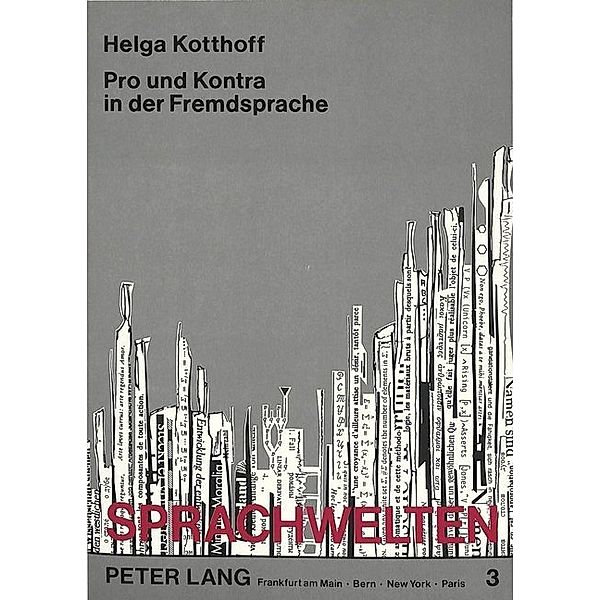 Pro und Kontra in der Fremdsprache, Helga Kotthoff