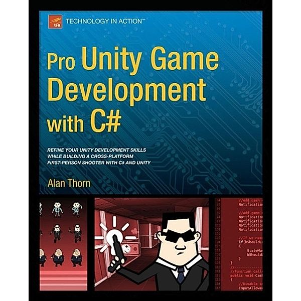 Pro Unity Game Development with C#, Alan Thorn