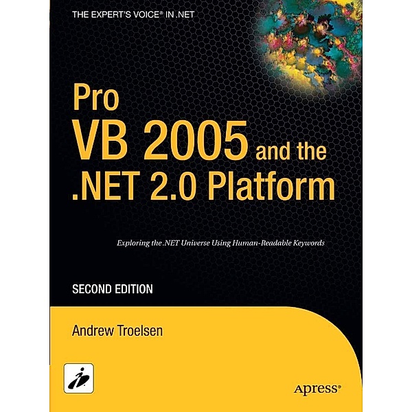 Pro VB 2005 and the .NET 2.0 Platform, Andrew Troelsen