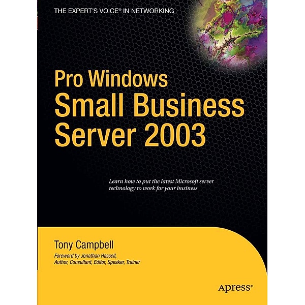 Pro Windows Small Business Server 2003, Tony Campbell