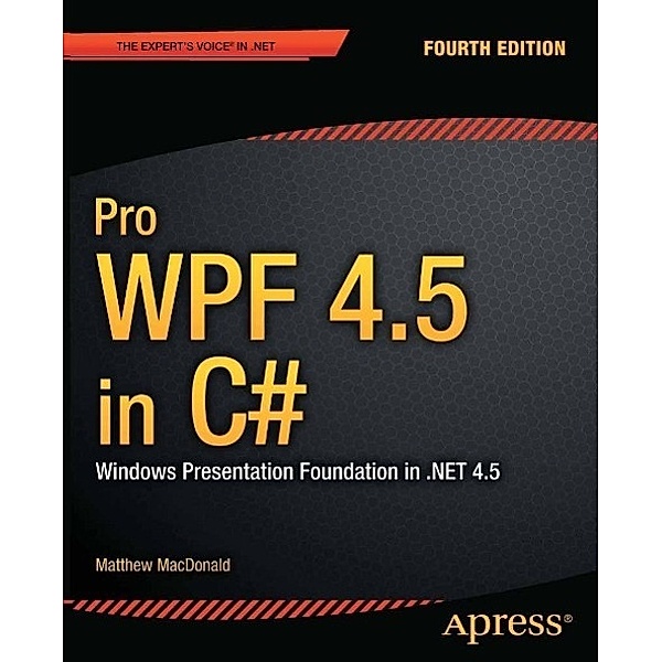 Pro WPF 4.5 in C#, Matthew MacDonald