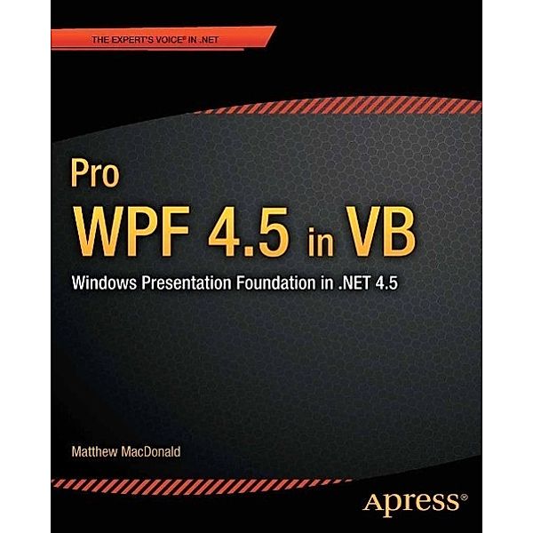 Pro WPF 4.5 in VB, Matthew MacDonald