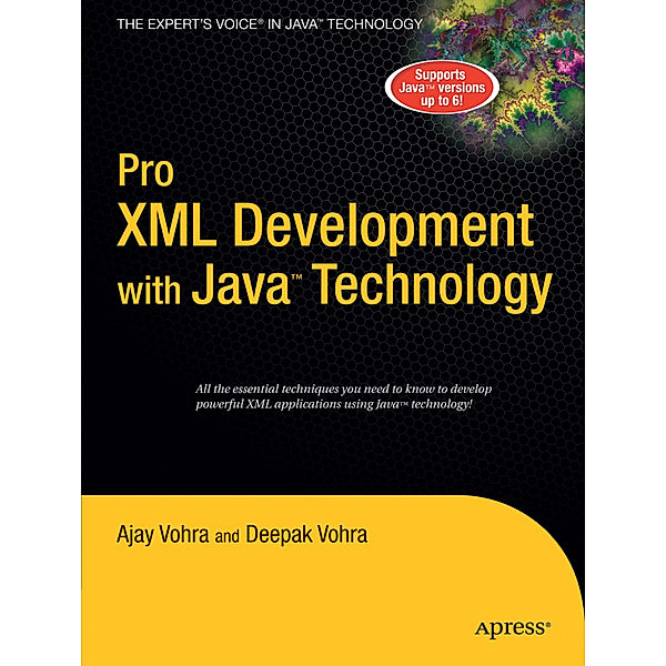 Pro XML Development with Java Technology, Ajay Vohra