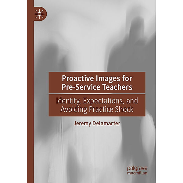 Proactive Images for Pre-Service Teachers, Jeremy Delamarter