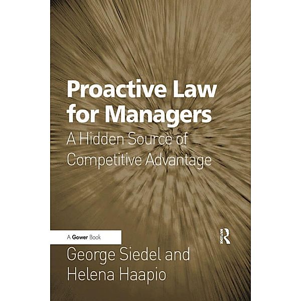 Proactive Law for Managers, George Siedel, Helena Haapio