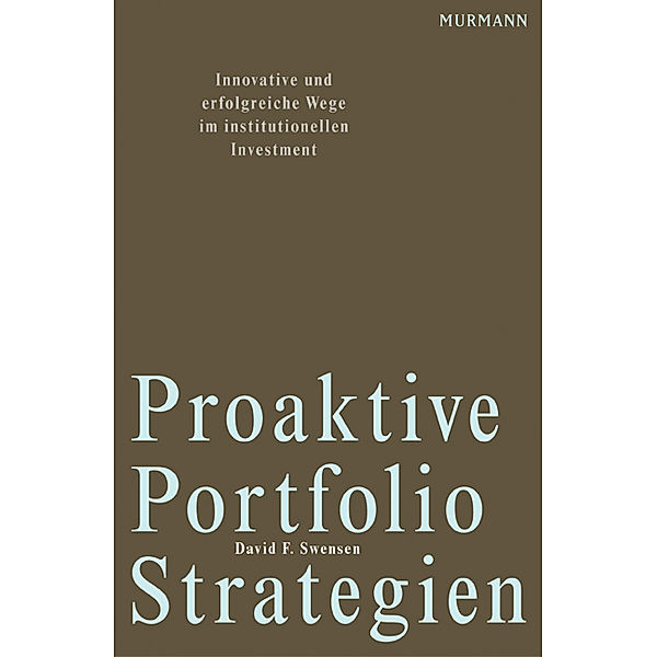 Proaktive Portfolio-Strategien, David F. Swensen