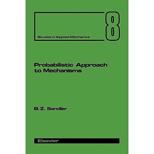 Probabilistic Approach to Mechanisms, B. Z. Sandler