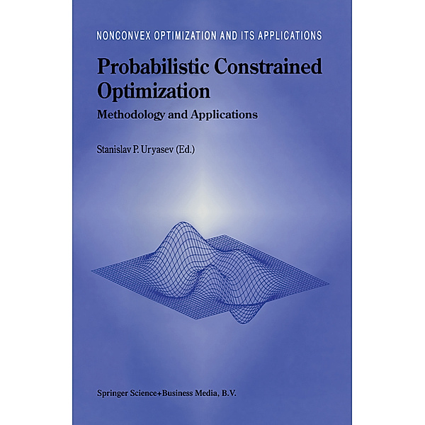 Probabilistic Constrained Optimization