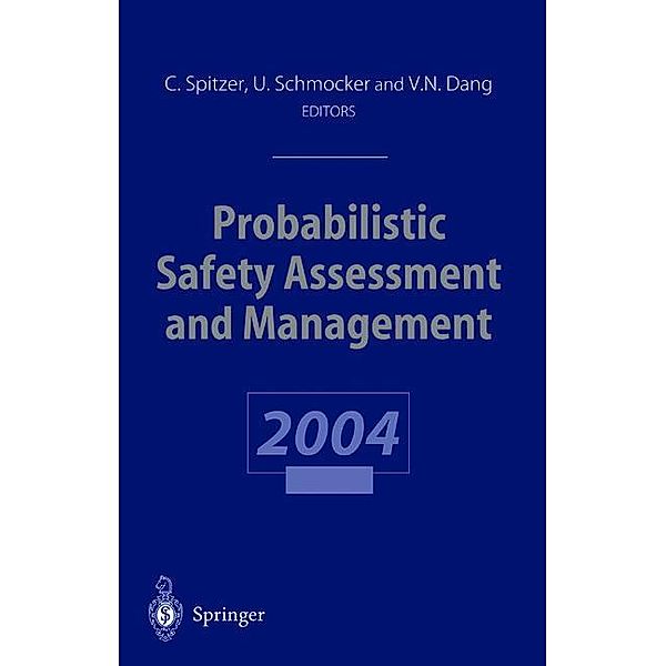 Probabilistic Safety Assessment and Management, C. Spitzer