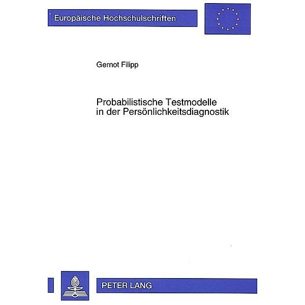 Probabilistische Testmodelle in der Persönlichkeitsdiagnostik, Gernot Filipp