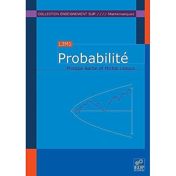 Probabilité, Philippe Barbe, Michel Ledoux