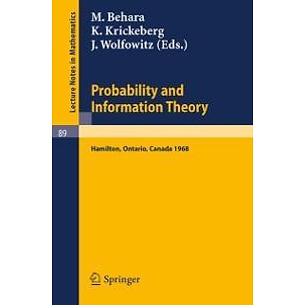 Probability and Information Theory / Lecture Notes in Mathematics Bd.89