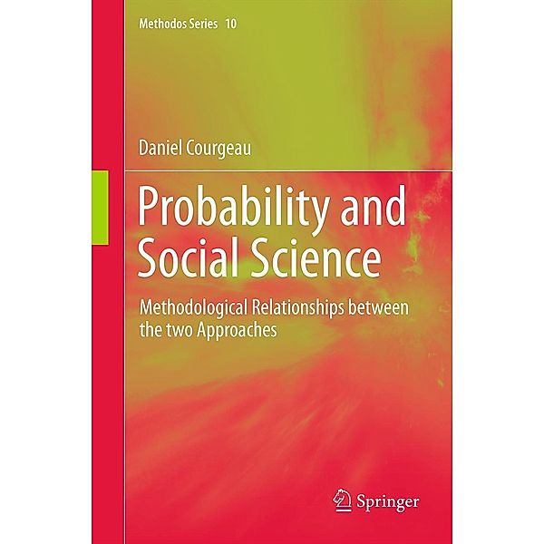 Probability and Social Science / Methodos Series Bd.10, Daniel Courgeau