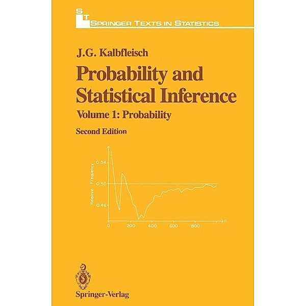 Probability and Statistical Inference / Springer Texts in Statistics, J. G. Kalbfleisch
