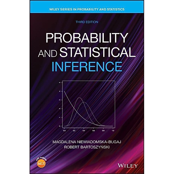 Probability and Statistical Inference / Wiley Series in Probability and Statistics, Magdalena Niewiadomska-Bugaj, Robert Bartoszynski