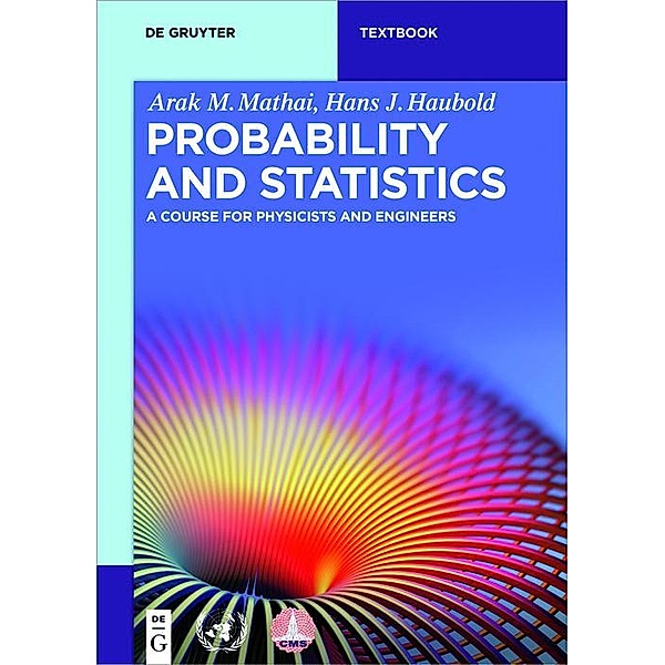 Probability and Statistics / De Gruyter Textbook, Arak M. Mathai, Hans J. Haubold