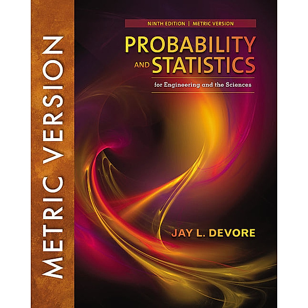 Probability and Statistics for Engineering and the Sciences, Jay Devore