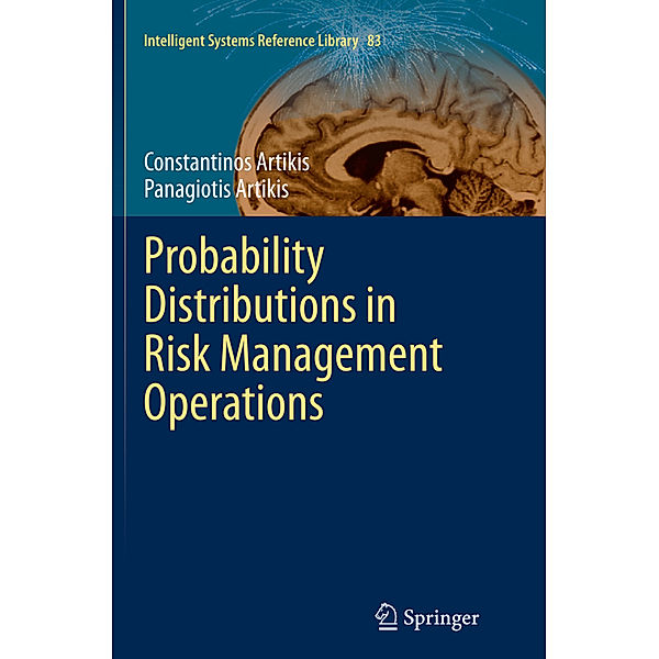 Probability Distributions in Risk Management Operations, Constantinos Artikis, Panagiotis Artikis