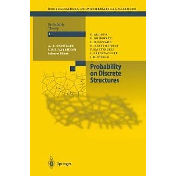 Probability on Discrete Structures / Encyclopaedia of Mathematical Sciences Bd.110