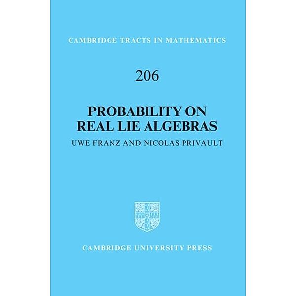 Probability on Real Lie Algebras, Uwe Franz