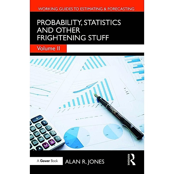 Probability, Statistics and Other Frightening Stuff, Alan Jones