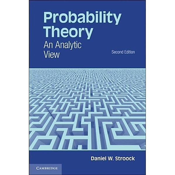 Probability Theory, Daniel W. Stroock