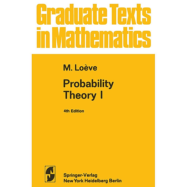 Probability Theory I, M. Loeve