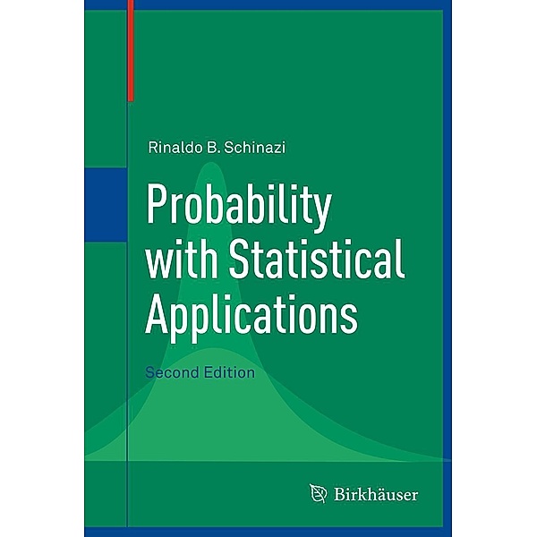 Probability with Statistical Applications / Birkhäuser, Rinaldo B. Schinazi